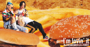 『I’m Lovin’ It 』Music Video公開中！