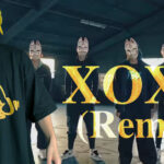 『XOXO (Remix)』を公開中！
